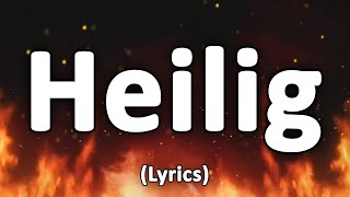 Heilig  TextLyrics [upl. by Eyoj909]