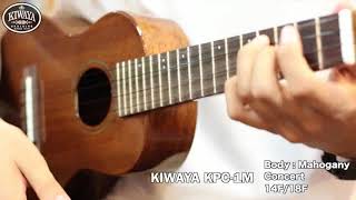 KIWAYA 商品紹介 ”KPC1Mquot （コンサートモデル） [upl. by Twila59]