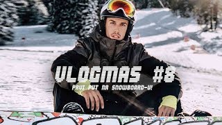 PRVI PUT NA SNOWBOARDU   VLOGMAS8 [upl. by Doner]