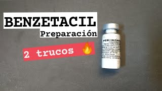 Como preparar BENZETACIL en 2 minutos  2 SECRETOS para que no se TAPE NUNCA la agujaivo enfermero [upl. by Aitenev]