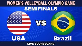 USA vs Brazil  Womens Volleyball Semifinals Olympic Game Live Scoreboard [upl. by Teri984]