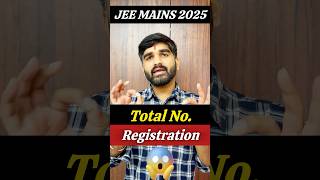 EXACT Total Number of Registration for JEE Mains 2025✅ jee2025 [upl. by Levon]