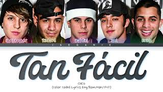 CNCO  Tan Fácil Color Coded Lyrics [upl. by Yeliab]