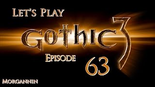 GOTHIC 3  Part 63 Temple of Al Shedim Lets Play Walkthrough [upl. by Niels]