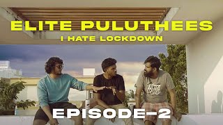 I hate lockdown man  Elite Puluthees Eng sub [upl. by Htebazle]