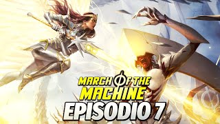 ELSPETH VS ELESH NORN  MARCH OF THE MACHINES HISTÓRIA  EPISÓDIO 7 [upl. by Ward]