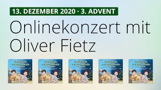 Oliver Fietz und Familie im 40 Onlinekonzert für Weihnachten [upl. by Kirwin]