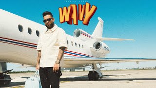 WAVY OFFICIAL VIDEO KARAN AUJLA  LATEST PUNJABI SONGS 2024 [upl. by Lessur]