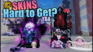 YBA Are Skins Hard to Get [upl. by Eitirahc136]