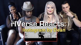 rIVerse Reacts Instagram by Dean  MV Reaction [upl. by Lindie]