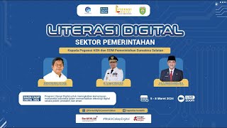 LITERASI DIGITAL SEKTOR PEMERINTAHAN KEPADA ASN DAN SDM SUMATERA SELATAN  Batch 4 [upl. by Kikelia257]