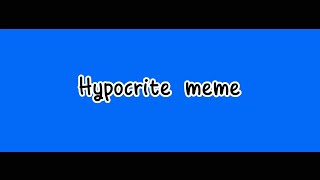 Hypocrite meme MH crew [upl. by Cherri]