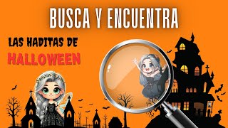 Busca y encuentra las Hadas de Halloween halloweenparaniños 🎃 cuentosinfantiles 🦇 Juega y aprende [upl. by Llewon663]