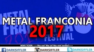 METAL FRANCONIA 2017  DarkSiffler [upl. by Ydnem]