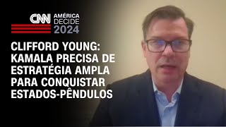 Clifford Young Kamala precisa de estratégia ampla para conquistar estadospêndulos  WW [upl. by Tillford459]