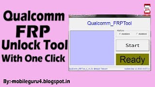 Qualcomm FRP Unlock Tool [upl. by Phina]