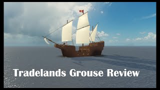 Tradelands  Grouse review [upl. by Carboni]