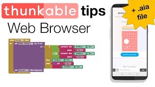 Thunkable Basics Web Browser with aia file [upl. by Link519]