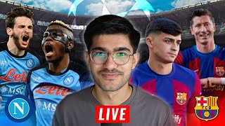 Napoli vs Barcelona CHAMPIONS LEAGUE LIVE WATCHALONG [upl. by Sheepshanks]