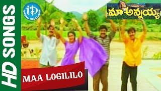 Maa Annayya  Maa Logililo video song  Rajasekhar  Meena  Deepti Bhatnagar [upl. by Einitsed]