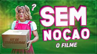 A CHATA DA MINHA IRMÃ  SEM NOÇÃO  O FILME [upl. by Arrej157]