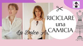 Riciclare una camicia da uomo  Convert Shirt SUB [upl. by Mansoor250]