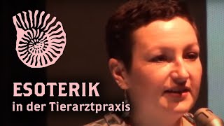 Esoterik in der Tierarztpraxis  Stefanie Handl [upl. by Alvan]