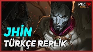 Jhin  Türkçe Seslendirme Replikler League of Legends [upl. by Cort]