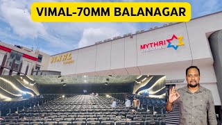 Vimal 70MM Recently Renovated Single Screen Theatre In Balanagar4K Dolby Atmos  Mythri Theatre [upl. by Richara795]