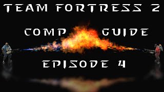 TF2 Competitive Guide  Episode 4 Terms Rollouts Map Knowledge [upl. by Aleta]