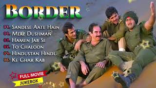 Border Movie All Songs  Sunny Deol Sunil Shetty Akshaye Khanna  Sonu Nigam [upl. by Aicerg]