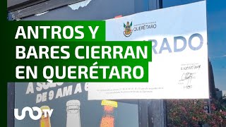 Antros y bares en Querétaro cierran por inseguridad [upl. by Robma]