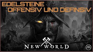 New World ⚔️ Guide 07 ► Edelsteine  Offensiv und Defensiv [upl. by Niloc]