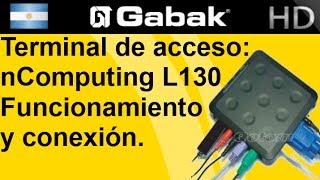 Terminal de acceso Ncomputing L130 Cómo funciona y se conecta [upl. by Leoine]