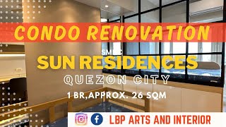 CONDO RENOVATION  SUN RESIDENCES  1 Bedroom UNIT 26 sqm [upl. by Nart]