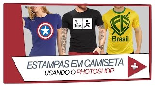 Como Colocar Estampa em Camiseta no Photoshop [upl. by Garreth]