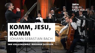 JS Bach · Komm Jesu komm · SWR Vokalensemble · Benjamin Goodson · Klassik  SWR Kultur [upl. by Adalai54]