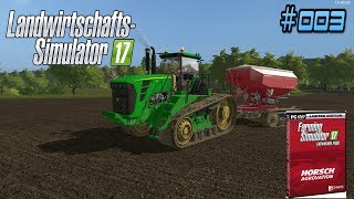 LS17 Horsch DLC  Agrovation Knezmost  003  Als DüngerProfi unterwegs in einem Hirsch  LP [upl. by Veats]