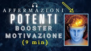 AFFERMAZIONI POSITIVE  Booster per lAUTOSTIMA e la MOTIVAZIONE 🎧 9 minuti [upl. by Damahom300]