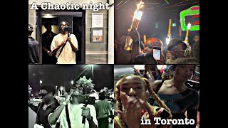 A Chaotic Night In Toronto [upl. by Bertolde792]