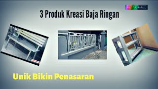 3 Kreasi Unik Dari Baja Ringan [upl. by Ydde]