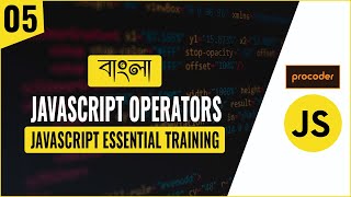 JavaScript Tutorial for Beginners in Bangla  JavaScript Operators  Part 05 [upl. by Ogaitnas]