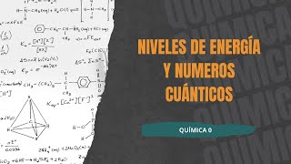 Niveles de Energía y Números Cuánticos Organización de los Electrones en el Átomo [upl. by Kreitman904]