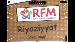 Respublika fənn müsabiqəsi 7 ci sinif Riyaziyyat 1 ci mərhələ [upl. by Nyletak]