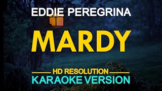 MARDY  Eddie Peregrina KARAOKE Version [upl. by Naggem]