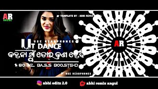 MU TORA KANA HEBI 🙉 DJ UT DANCE MIX BY DJ RAJA KUJIMAHAL 🎧 USE HEADPHONES BASS BOOSTED ARA [upl. by Esej342]