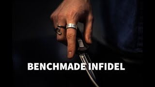 IS IT GOOD  Benchmade Infidel [upl. by Aeel]