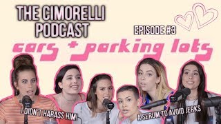 The Cimorelli Podcast  Season 1 Episode 3 quotCars and Parking Lotsquot [upl. by Owena]