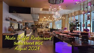 SEDA HOTEL quotMISTO BUFFET RESTAURANTquot in BGC  AUGUST 2024 [upl. by Acquah471]