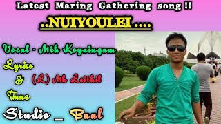 Latest Maring Naga dance song  NUIYOULEIMaringpakhangLhouyang24 [upl. by Romo963]